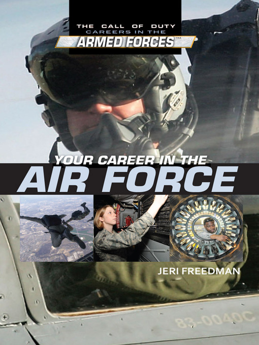 Title details for Your Career in the Air Force by Jeri Freedman - Available